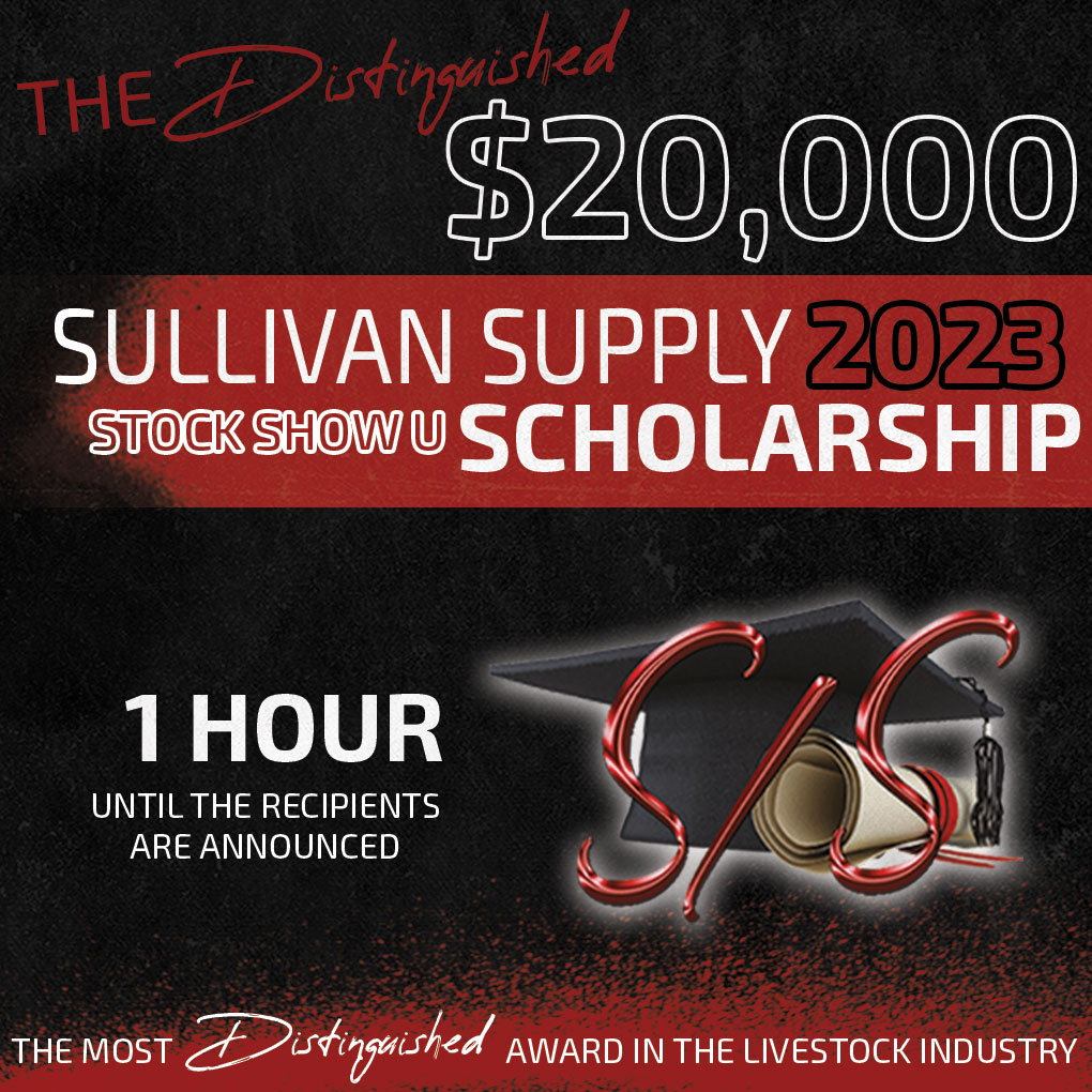 1 Hour Until The Distinguished 20000 Sullivan Supply Stock Show U Scholarship 2023